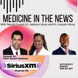 Faith-Based Medicine with Drs. Hussain and Adetoun Musa