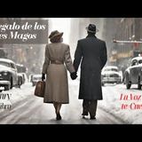 El regalo de los Reyes Magos de O. Henry. Cuento completo. Audiolibro con voz humana real.