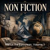 Marius the Epicurean Volume 1 - Walter Pater