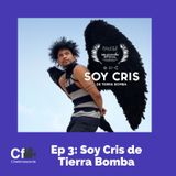 Entre Copas - Ep3 : Soy Cris de Tierra Bomba - "El documental y la Identidad del ser en una pelicula"