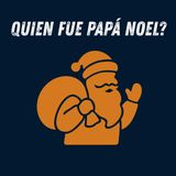 🎅¿Quién fue Papá Noel? Origen | Temporada 2 #22