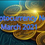 Crypto news 9th March 2021