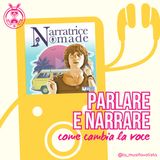 Parlare e narrare: come cambia la voce