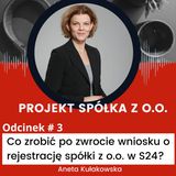 Co zrobić po zwrocie wniosku o rejestrację spółki z o.o. w S24?