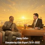Jimmy Fallon- Remembering Kobe Bryant (1978-2020)