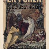 La Mattina all'Opera Buongiorno con .... La Forza del Destino