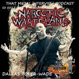 Dallas Toler-Wade of NARCOTIC WASTELAND S3 E52