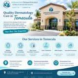 Temecula Dermatology: Expert Care for Healthier Skin