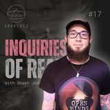 Inquiries of Reality: Wendigo Encounter, Skinwalkers, Shadow People, Fallen Angels, & Simulation Theory w/ Shayn Jones