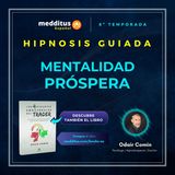 262 | Hipnosis para Mentalidad Próspera | Odair Comin