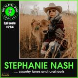 Stephanie Nash country tunes and rural roots - Ep. 264