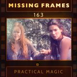 Practical Magic (1998) | Missing Frames #163