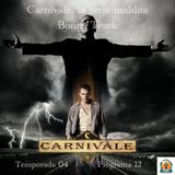 Carnivale, la serie maldita