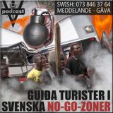 GUIDA TURISTER I SVENSKA NO-GO-ZONER
