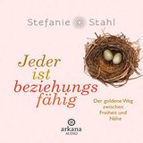 Kostenloses Hörbuch ► Jeder ist beziehungsfähig von Stefanie Stahl