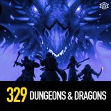 329 - Dungeons and Dragons: Satanic Tool or Harmless Game?