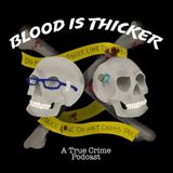 Blood is Thicker - Ep 20 - Ask Not What Your Country Can Do For You