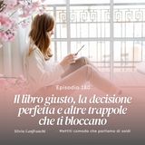 180: Il libro giusto, la decisione perfetta e altre trappole che ti bloccano