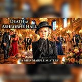 Miss Marple Investigates a Killer at Ashborne Hall | Mystery Audiobook