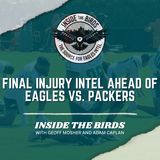Final Injury, Transaction Intel Ahead Of Philadelphia Eagles Vs. Green Bay Packers