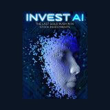 Why I Wrote Invest AI: My Journey into the Future of Tech and Finance