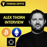 Alex Thorn Interview - The Inside Scoop on Bitcoin ETF & Crypto Institutional Adoption!