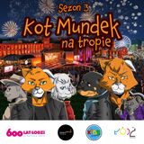 😺 Kot Mundek na tropie - sezon 3 (wszystkie odcinki)