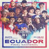 Mejores Rimas de la Final Nacional de Red Bull Ecuador 2022...