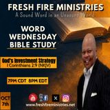 Word Wednesday Bible Study "God's Investment Strategy"  I Cortinthians 2:9 (NKJV)