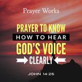 Prayer to Know How to Hear God's Voice Clearly