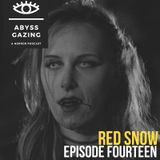 Red Snow (2021) | Abyss Gazing: A Horror Podcast #14