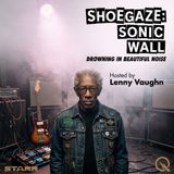 Shoegaze: Sonic Wall - Ghosts in the Echo Chamber
