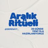 Bugünü Kayda Geçirmek: Aralık Günlüğü