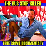 The Bus Stop Killer AKA Levi Bellfield Targeted Women Using Public Transport in London