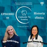 Ep. 55 - | Historia Clínica | (Dra. Sara Saenz Rangel)