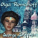 Olga Romanoff by George Griffith | Full Audiobook | Audiobook Time