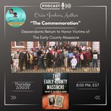 The Commemoration of The Early County Massacre - The Descendants Return to Honor The Victims