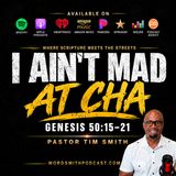 "I AIN'T MAD AT CHA"