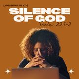 Silence of God [Morning Devo]
