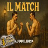 Il Match – Audiolibro ITALIANO - Arthur Conan Doyle Versione integrale