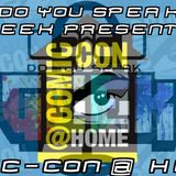Do You Speak Geek Special: Comic-Con@Home