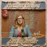 Heather Heying- Sex & Gender