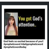 God feels so excited because of you!! #propheticword #dailypropheticword #propheticwordtoday