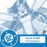 Issue #188 - “O Canada”