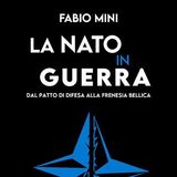 Fabio Mini "La NATO in guerra"