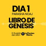 Porción Diaria #1 | Parasha Noaj — Primera Lectura | Biblia en Audio