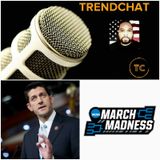 Ep. 13 - March Madness & Trumpcare