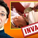 A Priest_s GRAVE Mistake Leads to 20 YEARS of Invalid Baptisms