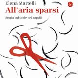 Elena Martelli "All'aria sparsi"