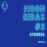#3 Moon Ribas - Cyborgs y humanos